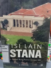 Image of Sisi Lain Istana Dari Zaman Bung Karno sampai SBY