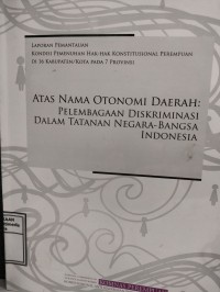 Image of Atas Nama Otonomi Daerah