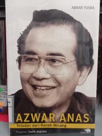 Image of Azwar Anaz: Teladan dari Ranah Minang