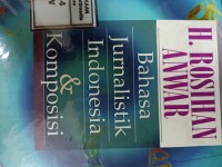 Image of Bahasa jurnalistik indonesia dan komposisi