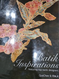 Image of Batik Inspirations: Featuring Top Batik Designers