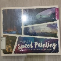 Image of Master the art of speed painting : digital painting techniques