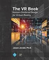 Image of The VR book : human-centered design for virtual reality