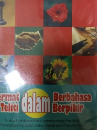 Image of Cermat Dalam Berbahasa Teliti Dalam Berpikir