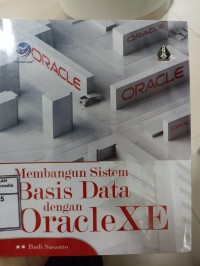 Image of Membangun Sistem Basis Data Dengan OracleXE