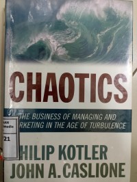 Image of Chaotics - The Business of Management and Marketing in the Age of Turbulance