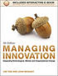 Image of Managing innovation : integrating technological, market and organizational change. Fifth Edition