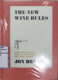 Image of The new wine rules : a genuinely helpful guide to everything you need to know