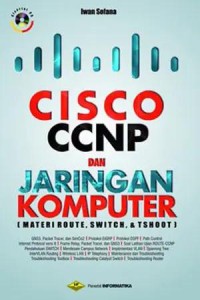 Image of Cisco ccnp dan jaringan komputer : materi route, switch, dan troubleshooting