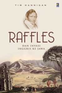 Image of Raffles dan Invasi inggris ke jawa