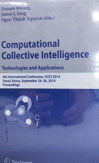 Image of Computational Collective Intelligence. Technologies and Applications : 6th International Conference, ICCCI 2014, Seoul, Korea, September 24-26, 2014. Proceedings