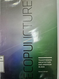 Image of Ecopuncture : transforming architecture and urbanism in Asia