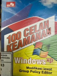 Image of 100 Celah Keamanan Windows XP Modifikasi Lewat Group Policy Editor