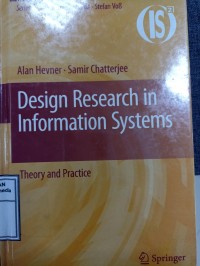 Image of Design Research In Information Systems; Theory and Practice
