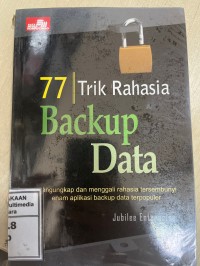 Image of 77 Trik Rahasia Backup Data