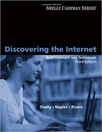 Image of Discovering the internet brief concepts and techniques. Third Edition