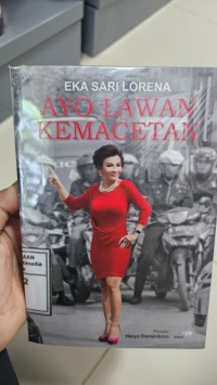 Image of Eka Sari Lorena: Ayo Lawan Kemacetan