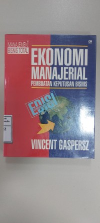 Image of Ekonomi manajerial pembuatan keputusan bisnis edisi revisi dan perluasan