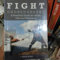 Image of Fight Choreography : A Practical Guide For Stage, Film and Television