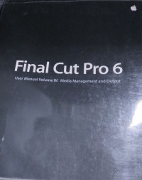 Image of Final Cut Pro 6 : User Manual
