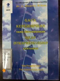 Image of Gaya kepemimpinan yang menumbuhkan sikap intrapreneurship karyawan