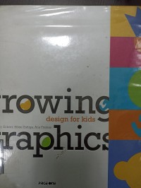 Image of Growing Graphics : design for kids