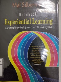 Image of Handbook Experiental Learning : Strategi Pembelajaran Dari Dunia Nyata