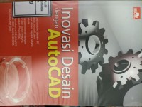Image of Inovasi Desain Dengan AutoCAD