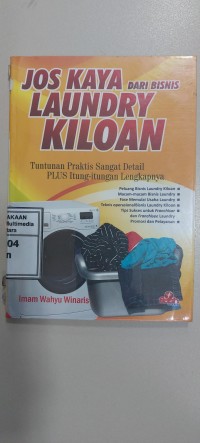 Image of Jos kaya dari bisnis laundry kiloan: tuntunan praktis sangat detail plus itung-itungan lengkapnya