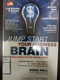 Image of Jump start your business brain paculah kreativitas bisnis anda  menang lebih banyak, merugi lebih sedikit dan dapatkan lebih banyak uang, untuk penjualan, pemasaran dan pengembangan bisnis anda