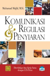 Image of Komunikasi dan Regulasi Penyiaran