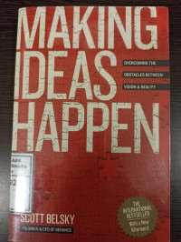 Image of Making ideas happen : overcoming the obstacles between vision and reality