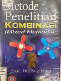 Image of Metode Penelitian Kombinasi (Mixed Methods)