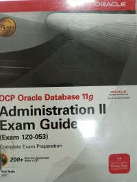 Image of OCP Oracle Database 11g Administration II Exam Guide (Exam 1Z0-053)