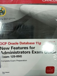 Image of OCP Oracle Database 11g New Features For Administrators Exam Guide (Exam 1Z0-050)