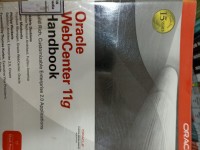 Image of Oracle WebCenter 11g handbook : build rich, customizable enterprise 2.0 applications