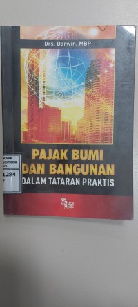 Image of Pajak Bumi dan Bangunan Dalam Tataran Praktis