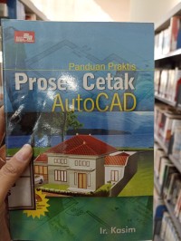 Image of Panduan praktis proses cetak autocad