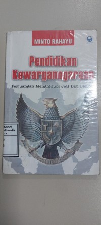 Image of Pendidikan Kewarganegaraan: Perjuangan Menghidupi Jati Diri Bangsa