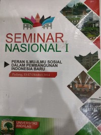 Image of Prosiding seminar nasional  ke 1 : peran ilmu-ilmu sosial dalam pembangunan Indonesia baru : Padang 15-17 Oktober 2014
