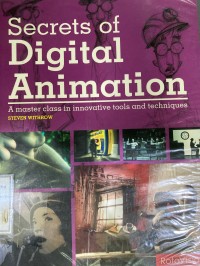 Image of Secrets of digital animation a master class in innovative tools and techniques