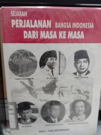 Image of Sejarah perjalanan bangsa Indonesia, dari masa ke masa