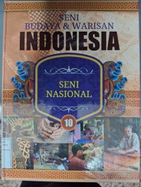 Image of Seni budaya & warisan Indonesia : 10 - Seni Nasional