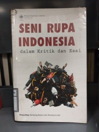 Image of Seni rupa Indonesia dalam kritik dan esai