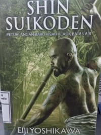 Image of Shin Suikoden : Petualangan baru kisah klasik batas air (2)