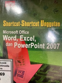 Image of Shortcut-shortcut unggulan Microsoft Office Word, Excel, dan Powerpoint 2007