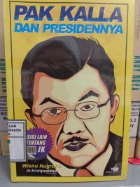 Image of Sisi Lain Tentang JK: Pak Kalla dan Presidennya
