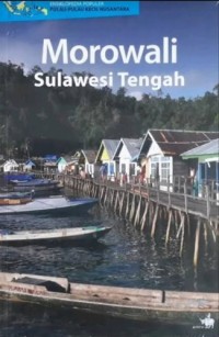 Image of Ensiklopedia populer pulau - pulau kecil nusantara : Morowali Sulawesi Tengah