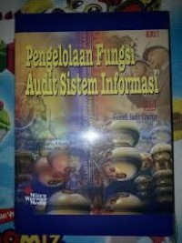 Image of Pengelolaan Fungsi Audit Sistem Informasi
