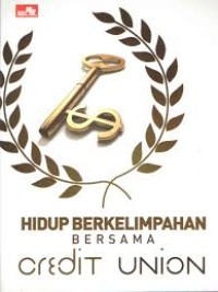 Image of Hidup Berkelimpahan bersama Credit Union